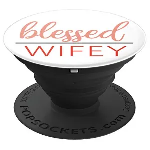 Amazon.com: Blessed Wifey - PopSockets Grip and Stand for Phones and Tablets: Cell Phones & Accessories