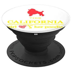 Amazon.com: This California Girl Loves Her Poodle! - PopSockets Grip and Stand for Phones and Tablets: Cell Phones & Accessories