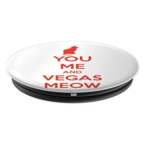 Amazon.com: You Me And Vegas Meow! - PopSockets Grip and Stand for Phones and Tablets: Cell Phones & Accessories