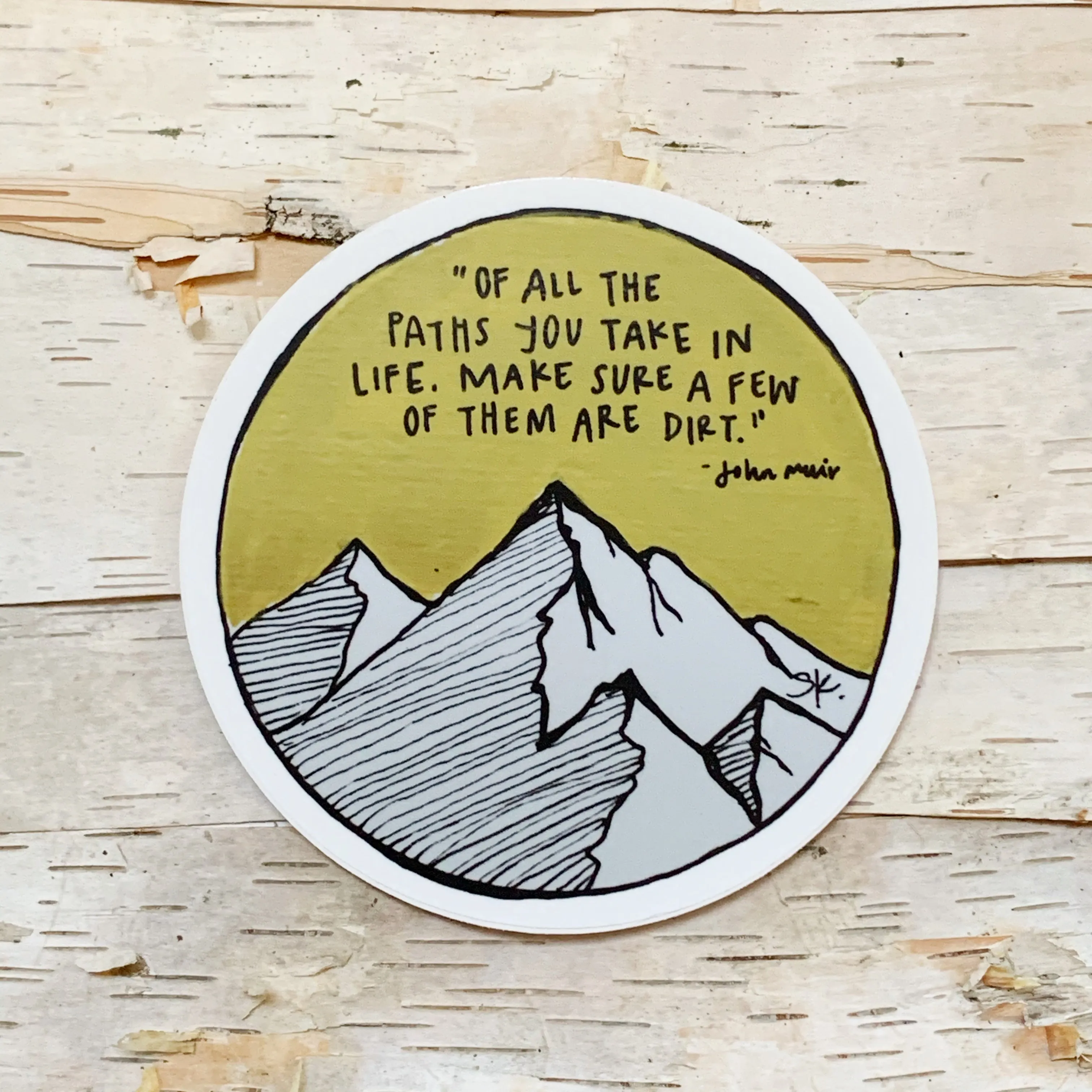 Of All The Paths Sticker Shelby