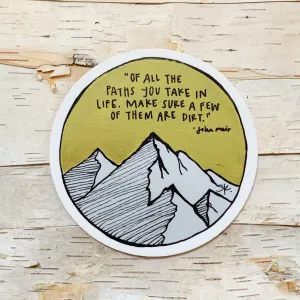 Of All The Paths Sticker Shelby